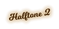 Halftone  2